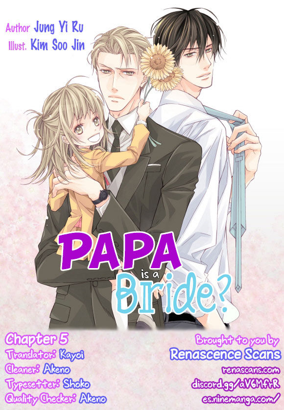 Papa Is A Bride? 5