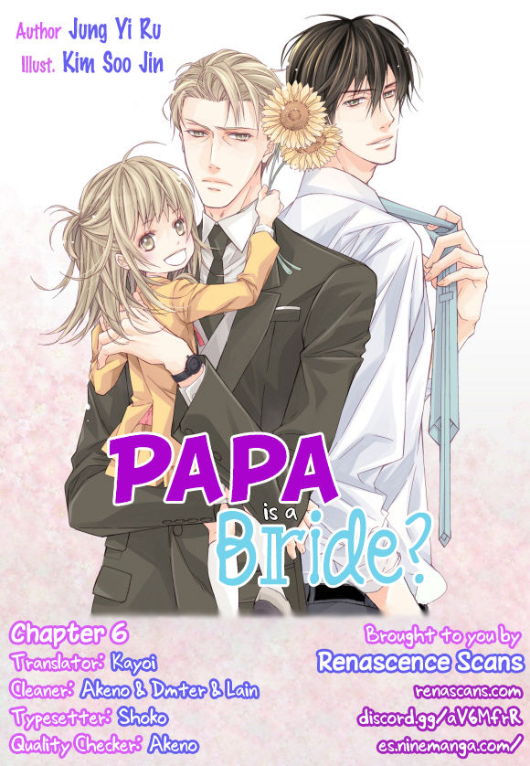 Papa Is A Bride? 6