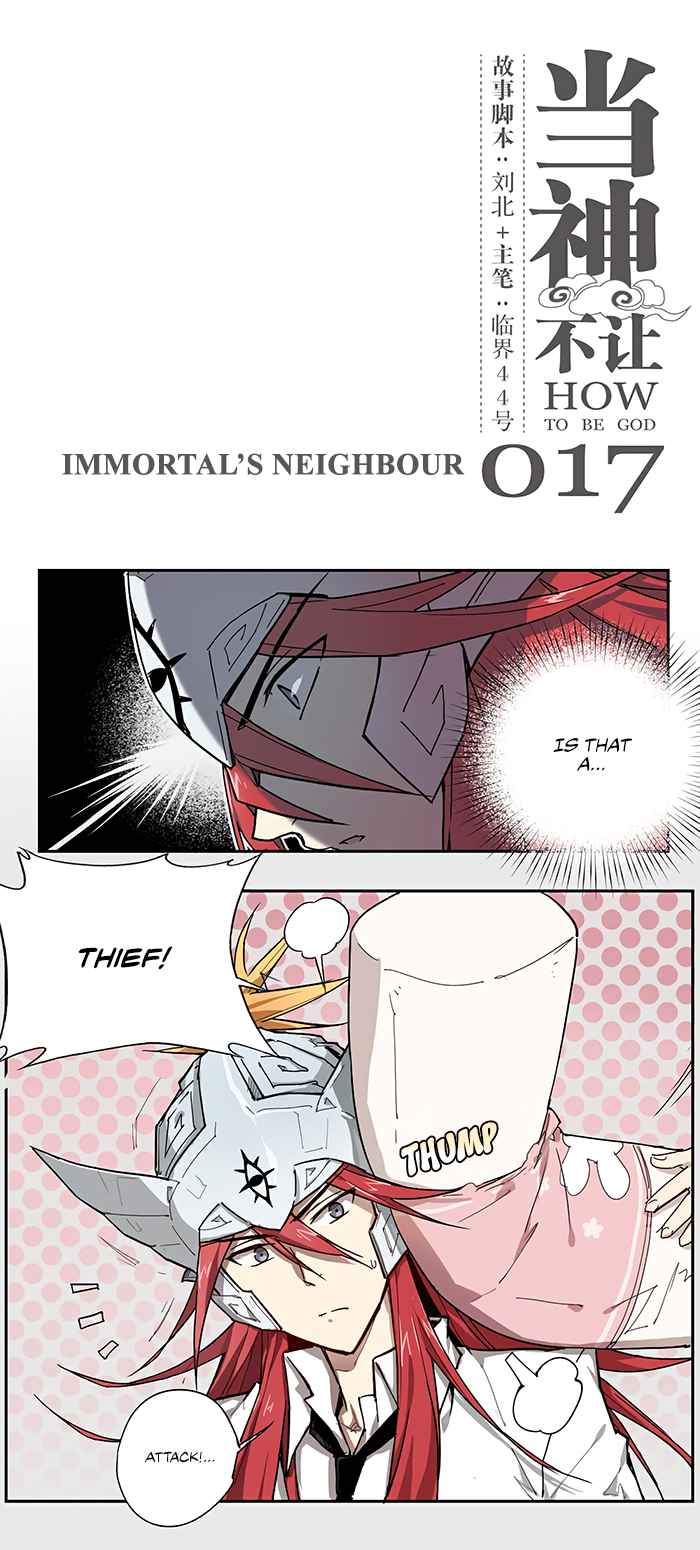 How to be God Ch. 17 Immortal’s Neighbour