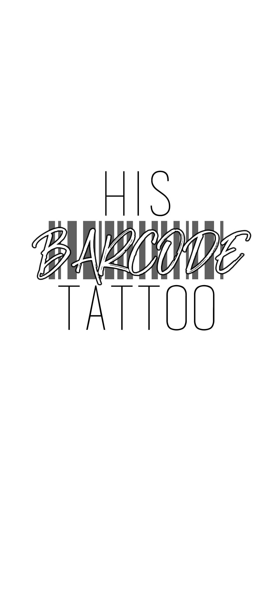 His Barcode Tattoo Ch.7