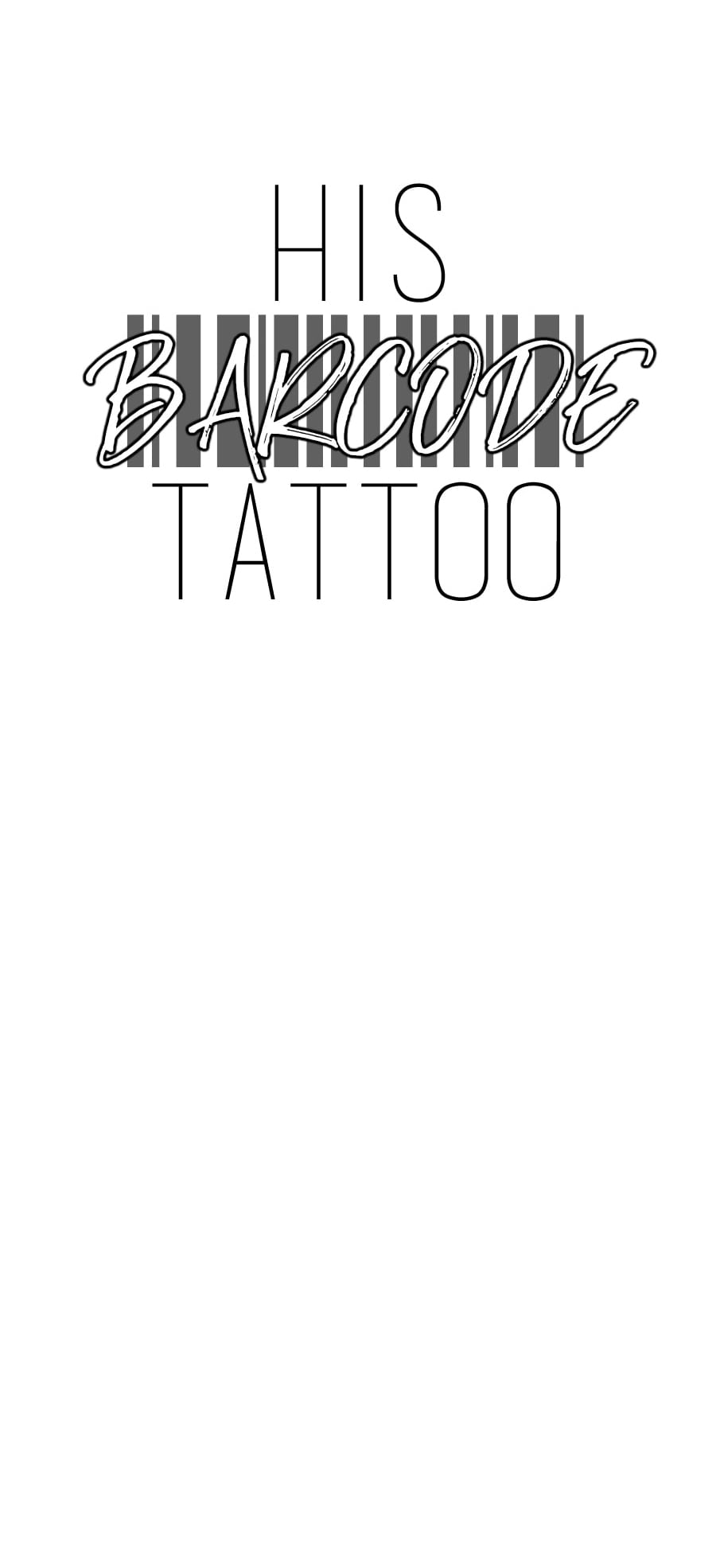 His Barcode Tattoo Ch.10