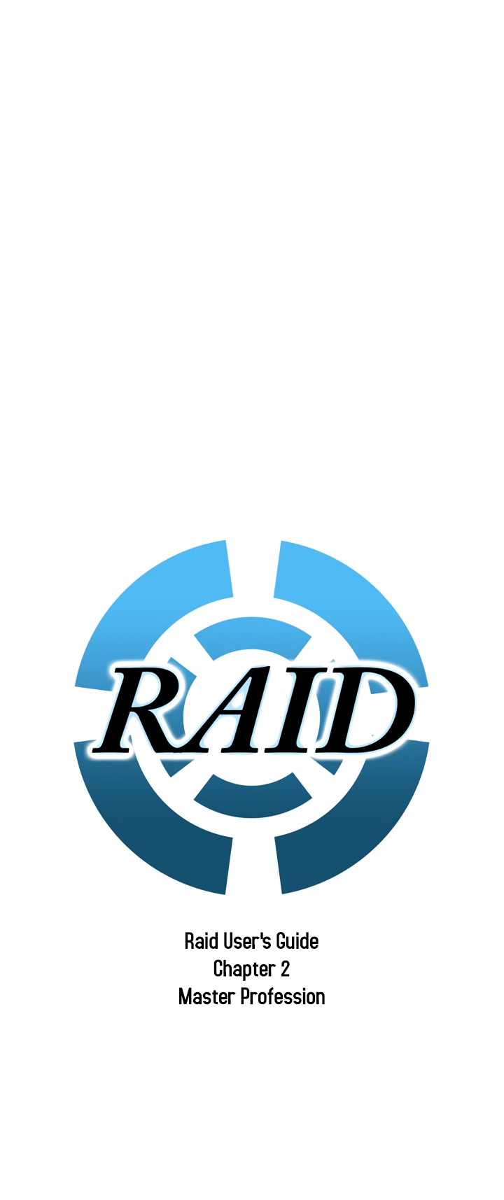 Raid Ch. 3.5 Raid User's Guide Master Profession