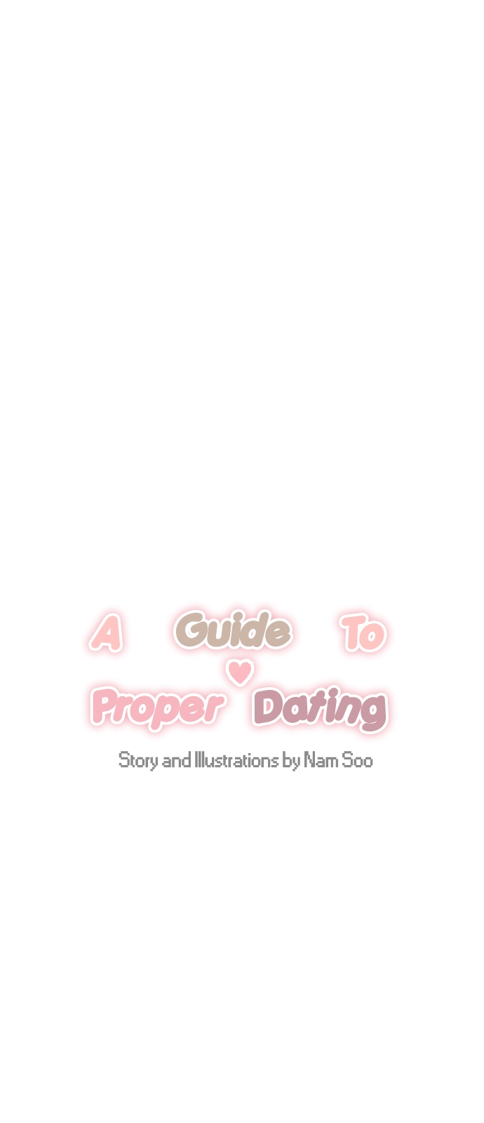 A Guide to Proper Dating Ch. 6
