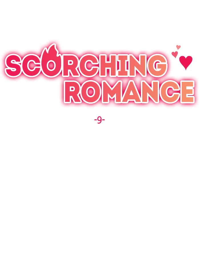 Scorching Romance Chap 9