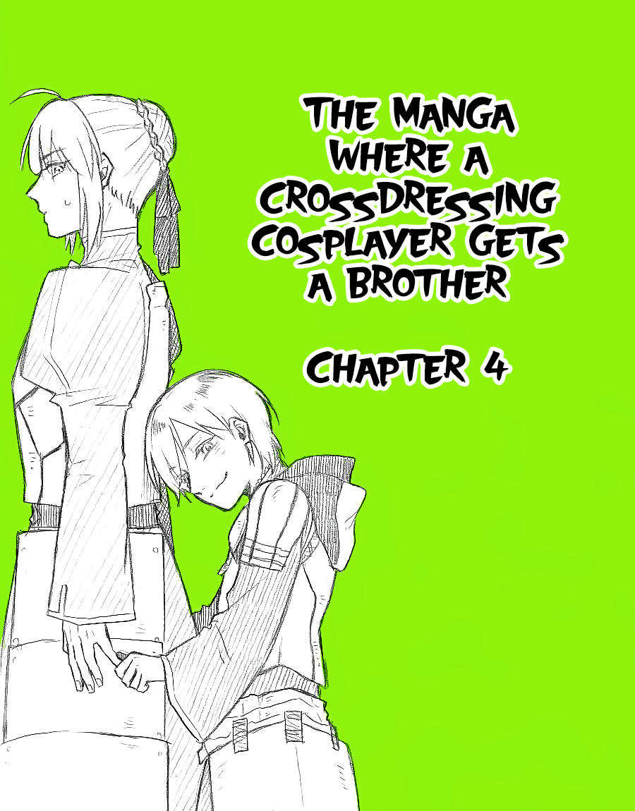The Manga Where a Crossdressing Cosplayer Gets a Brother Chapter 4.1: Part 10