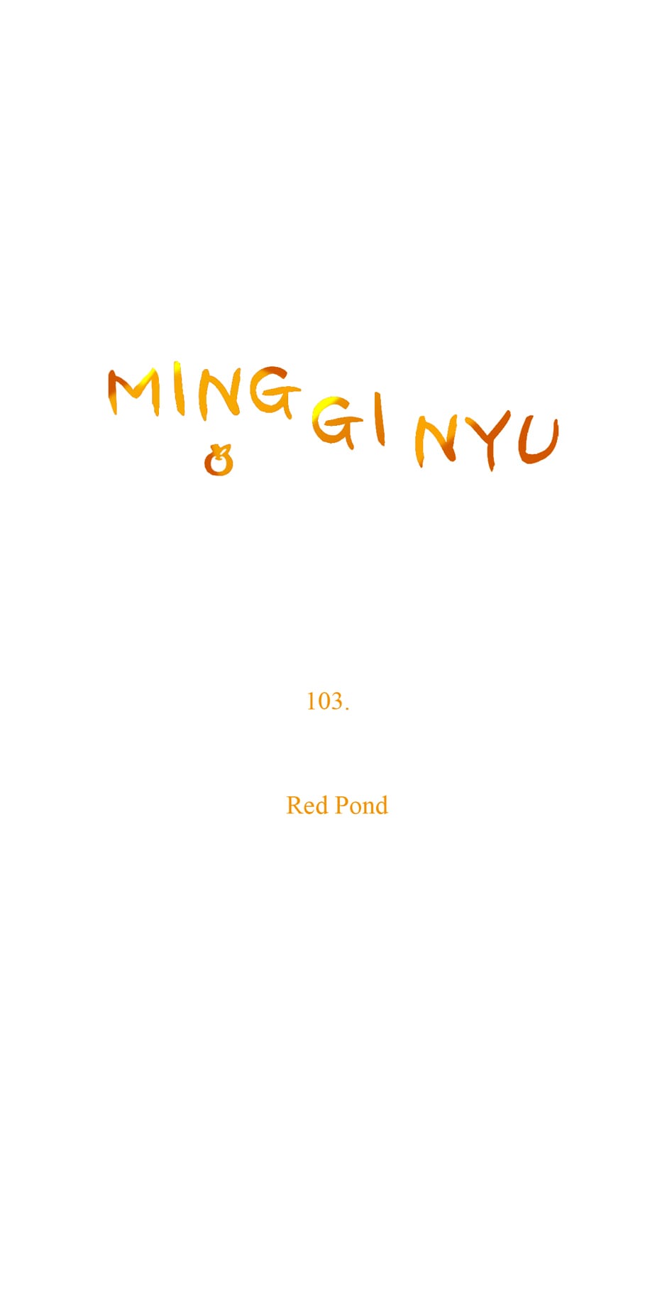 Ming Gi Nyu Ch.103