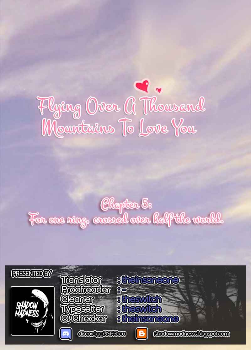 Flying Over a Thousand Mountains to Love You Ch. 5 For one ring, crossed over half the world.