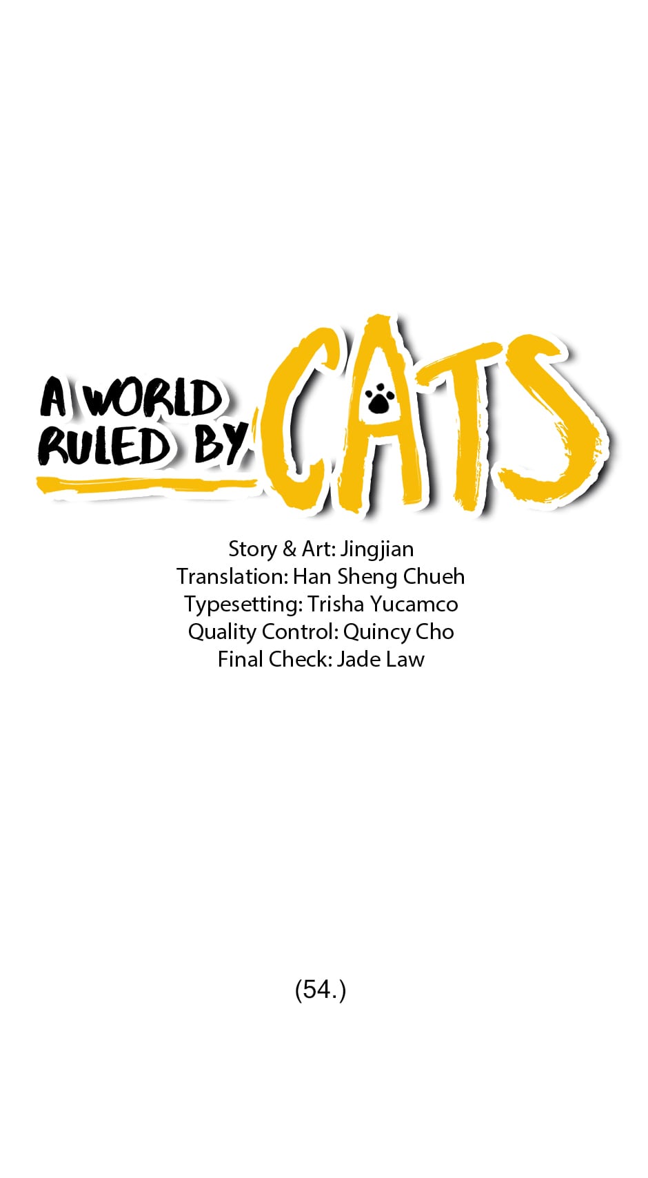 A World Ruled by Cats Ch.54