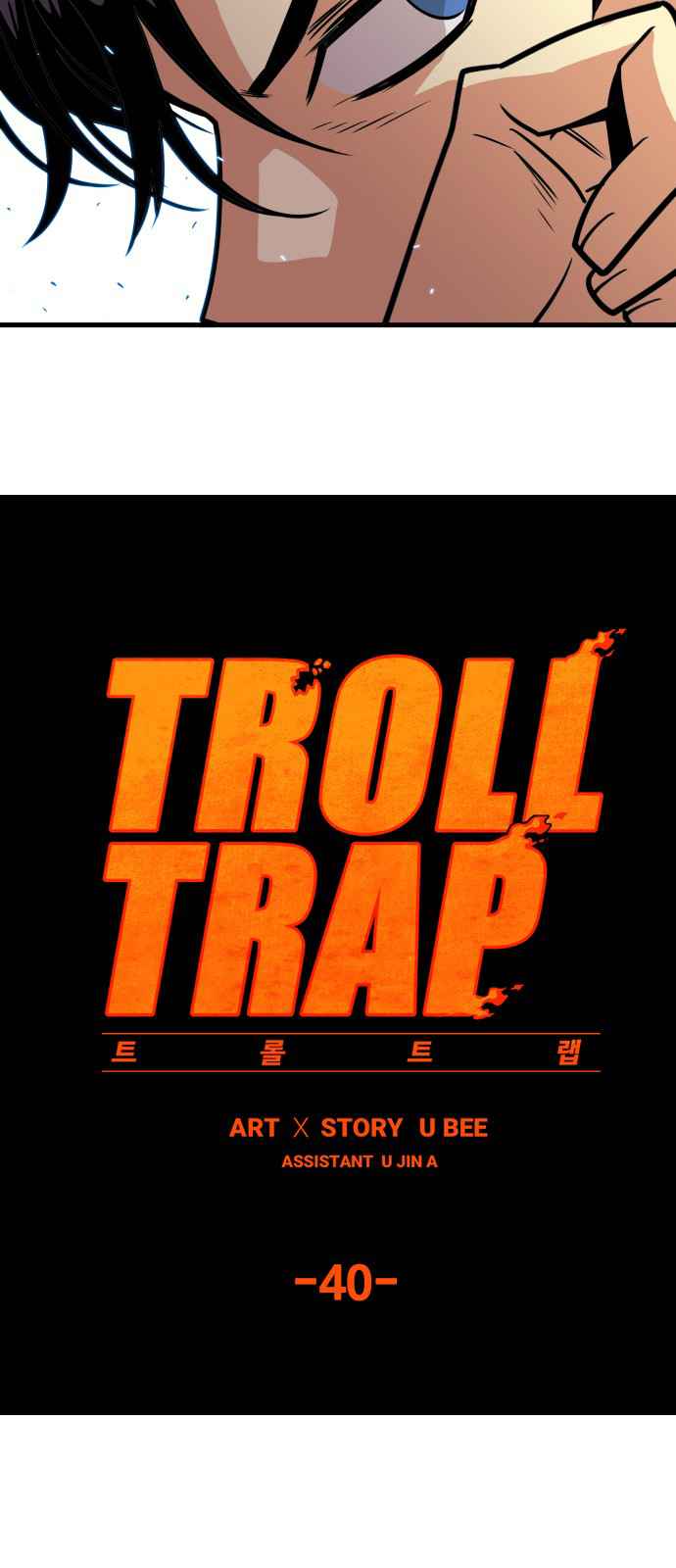 Troll Trap Ch. 40
