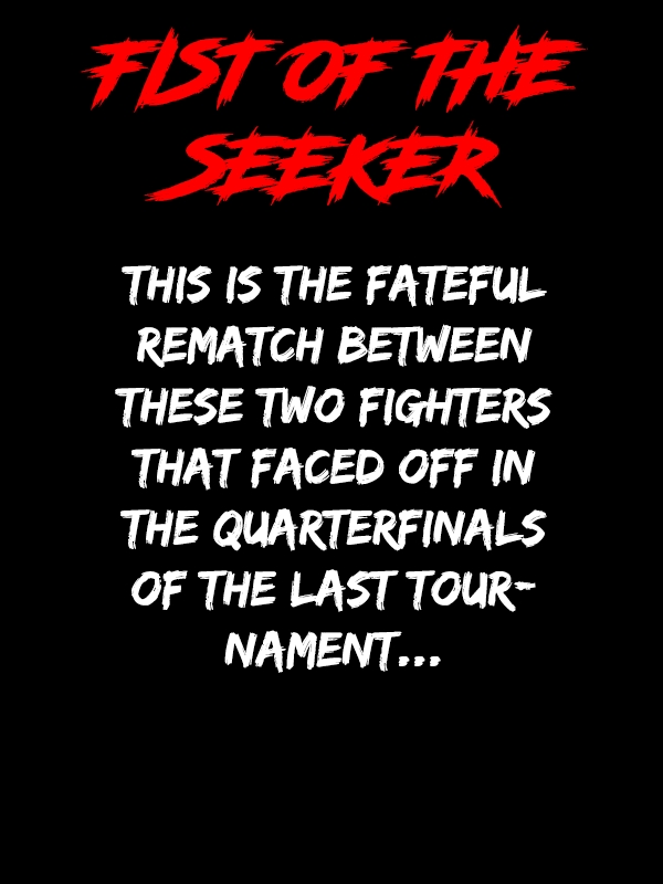 Fist of the Seeker Ch. 18 The Match Begins