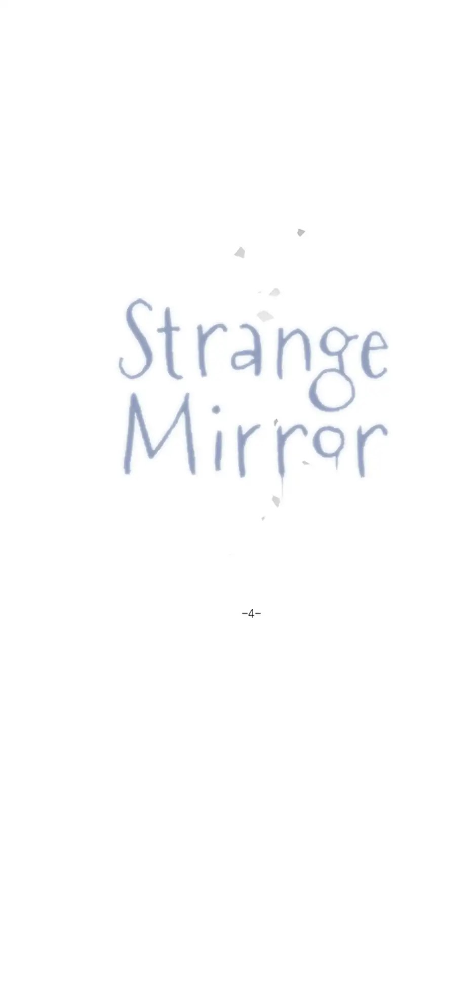 The Mirror's Stranger Chapter 5: Experimental Drugs