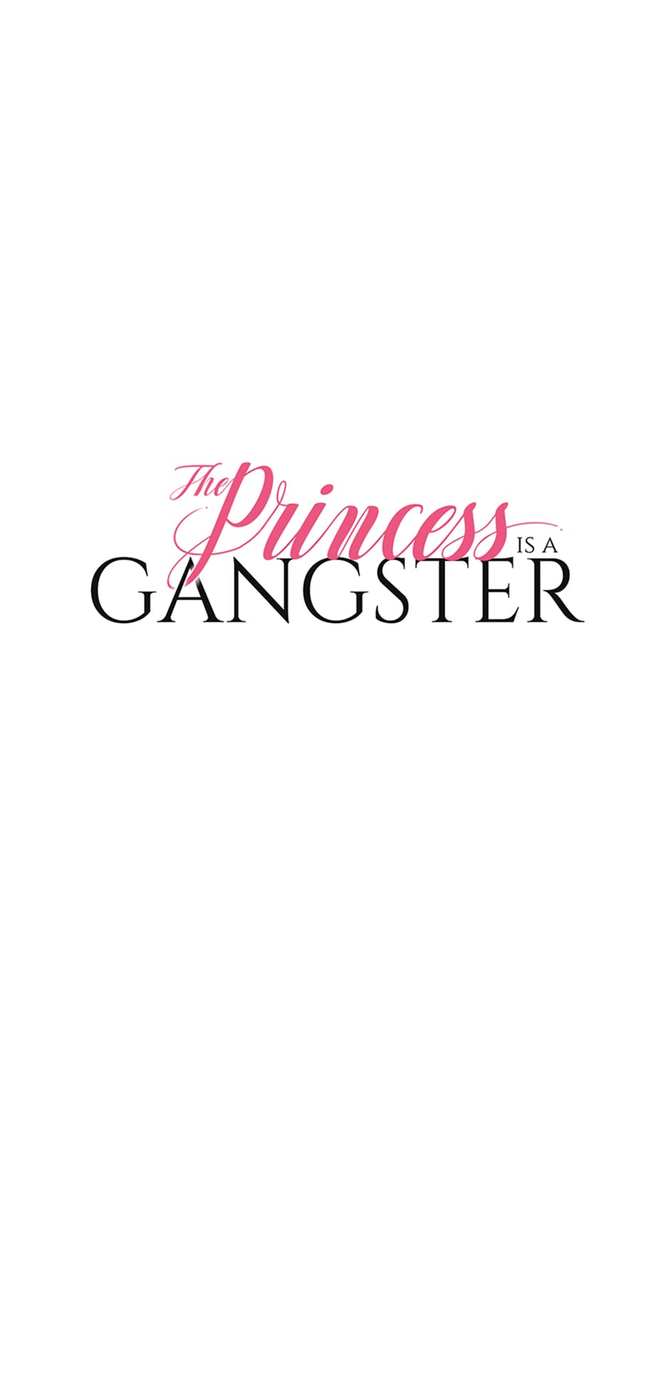 The Princess is a Gangster Ch.28