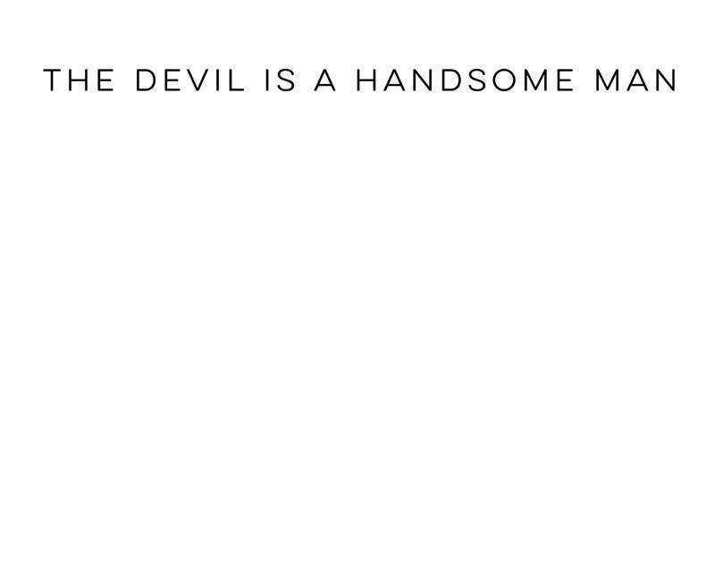 The Devil is a Handsome Man 32