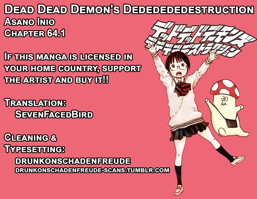 Dead Dead Demon's Dededededestruction Vol. 8 Ch. 64.1