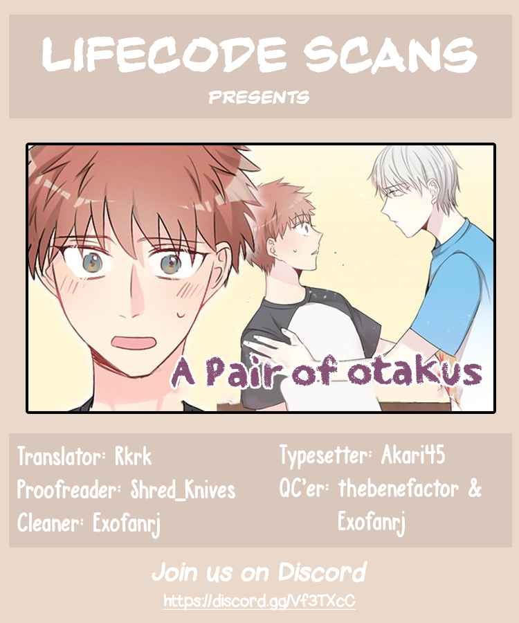 A Pair of Otakus Ch. 8 You Must Take Responsibility!