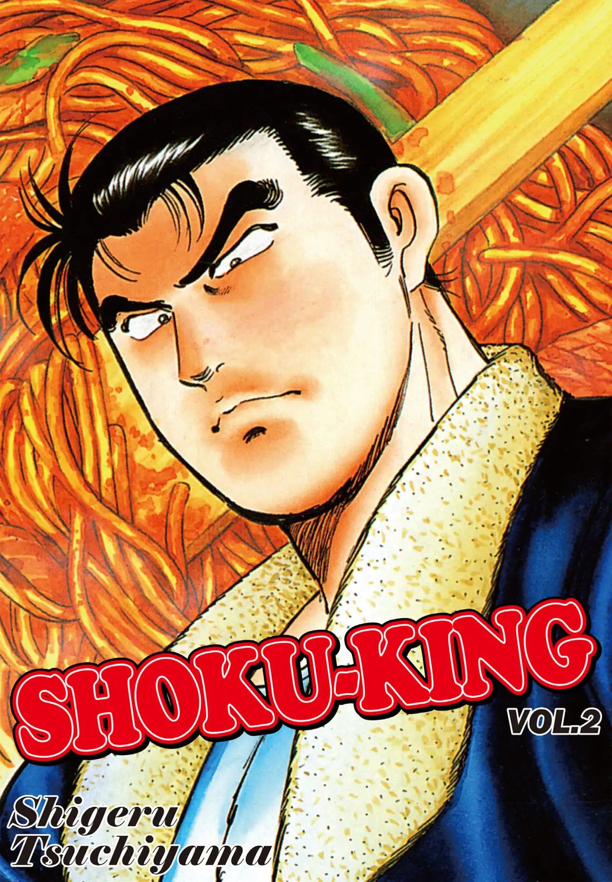 Shoku King VOL.2 CHAPTER 8: THE ROAD OF HORROR
