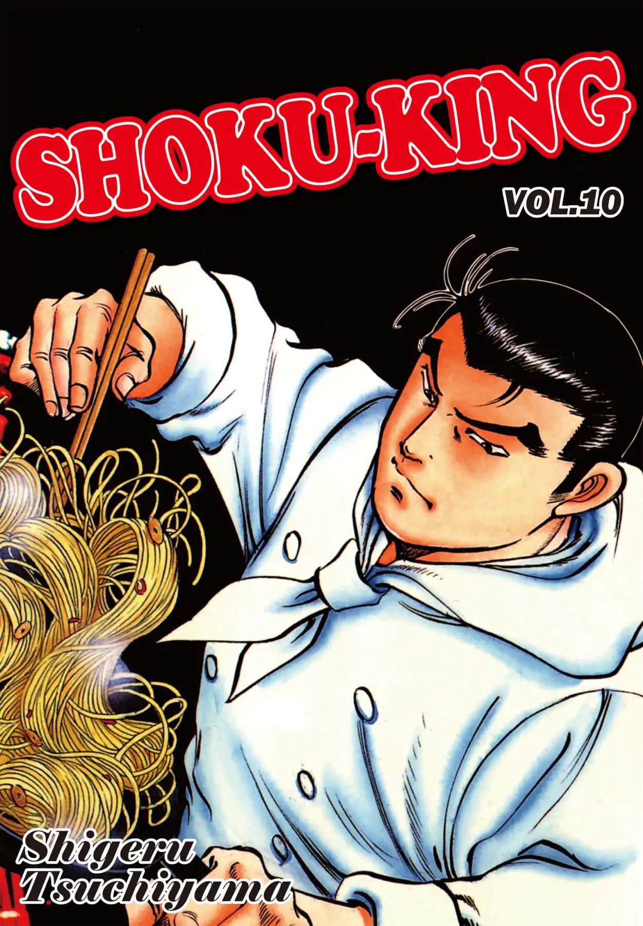 Shoku King VOL.10 CHAPTER 80: BACK FROM THE ASHES