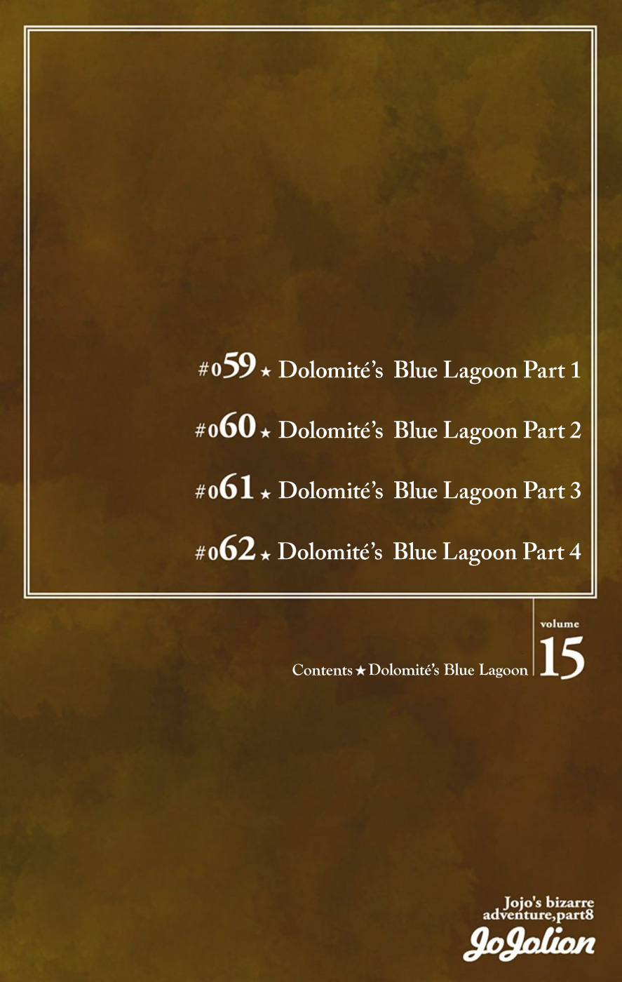 JoJo's Bizarre Adventure Part 8 JoJolion [Official Colored] Vol. 15 Ch. 59 Dolomité's Blue Lagoon Part 1