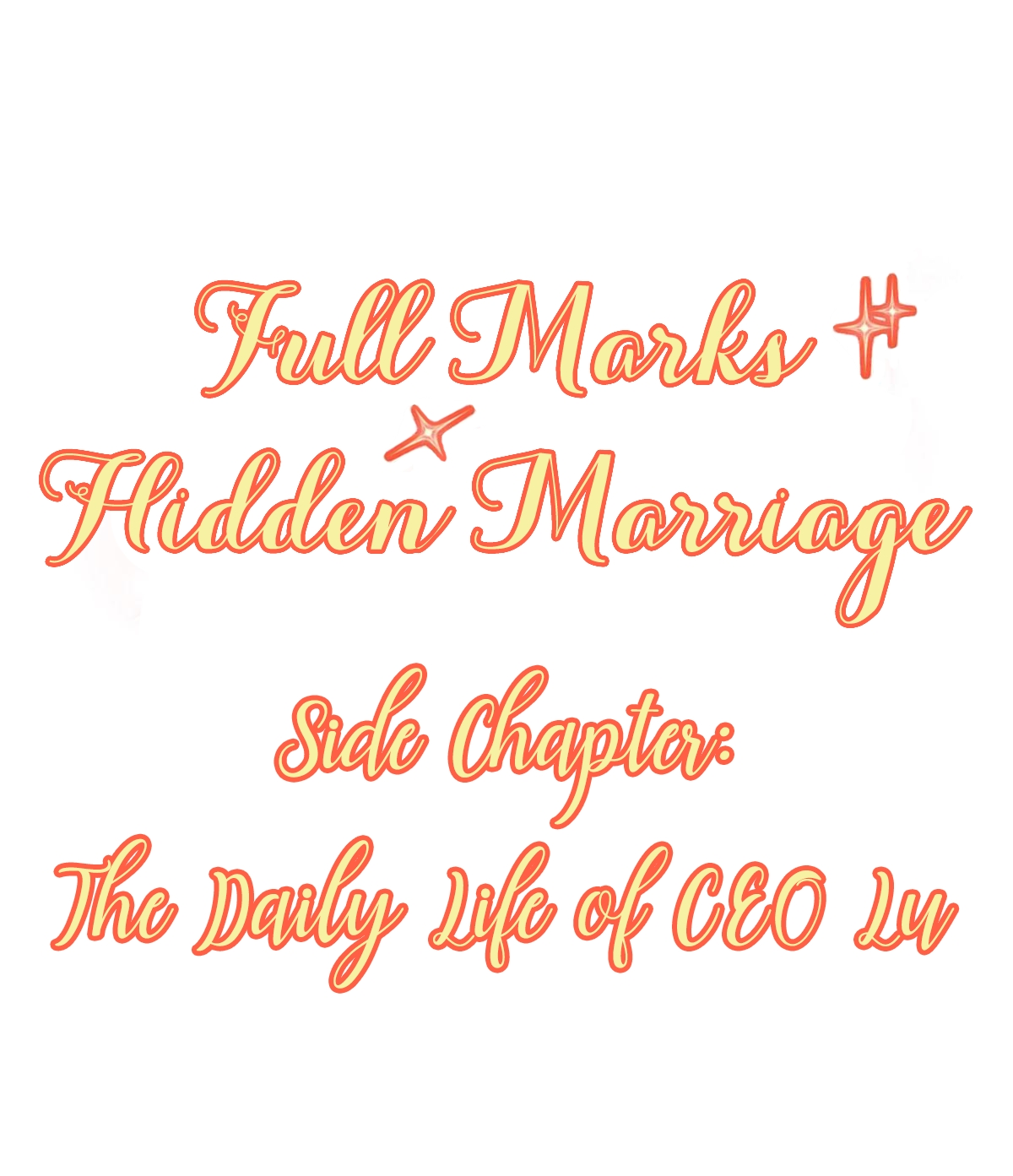 Full Marks Hidden Marriage Ch. 7.5