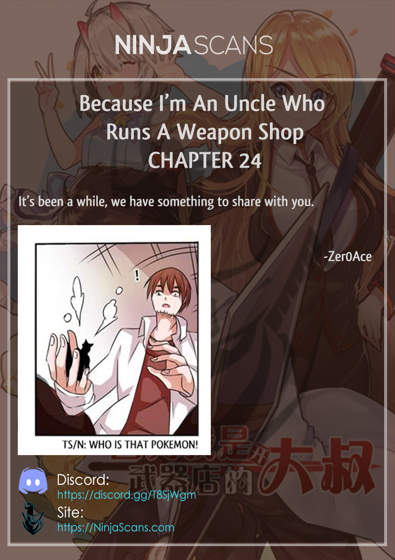 Because I'm An Uncle Who Runs A Weapon Shop Ch. 24 Chapter 24