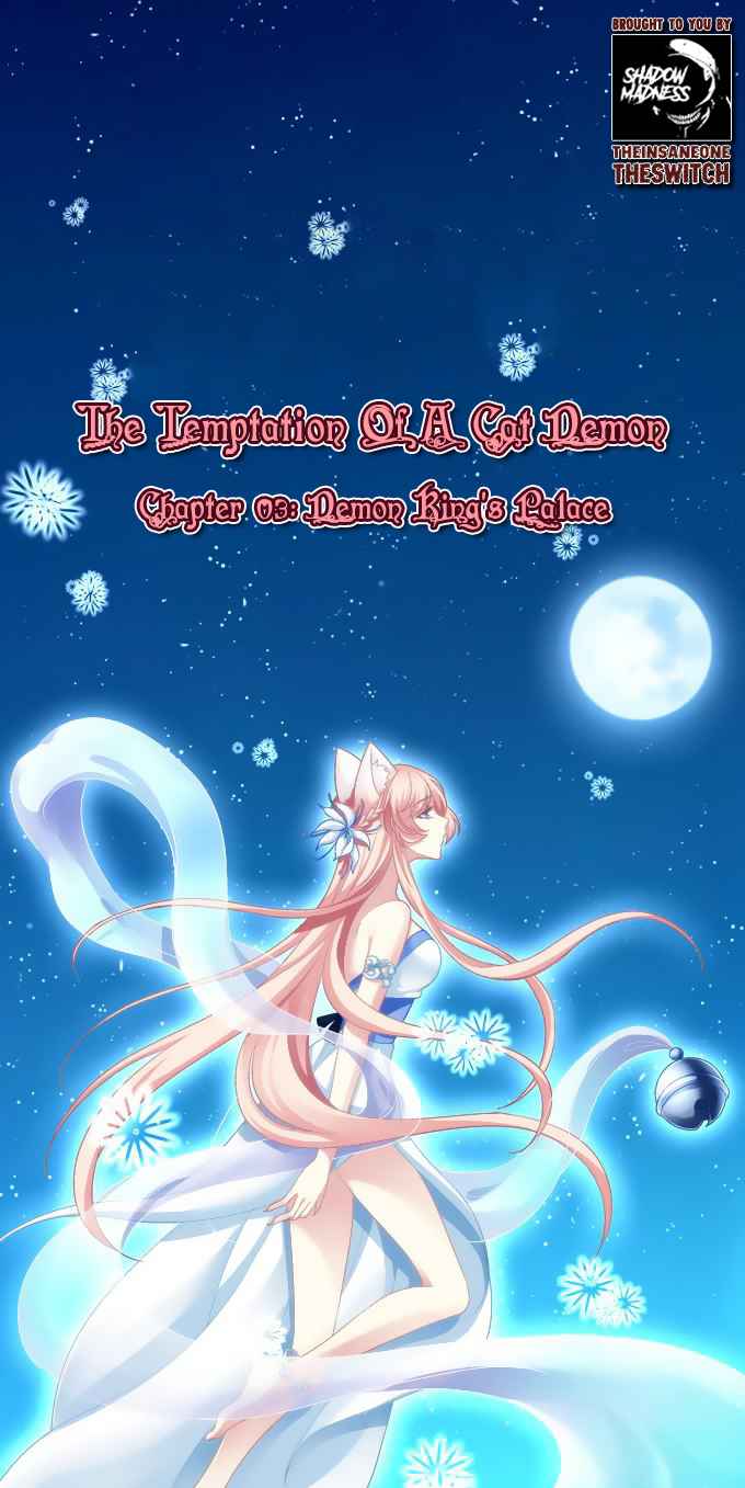 Love Story of Cat Spirit Ch. 3 Demon King’s Palace
