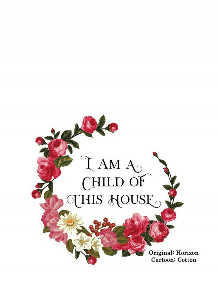 I Am a Child of This House 24