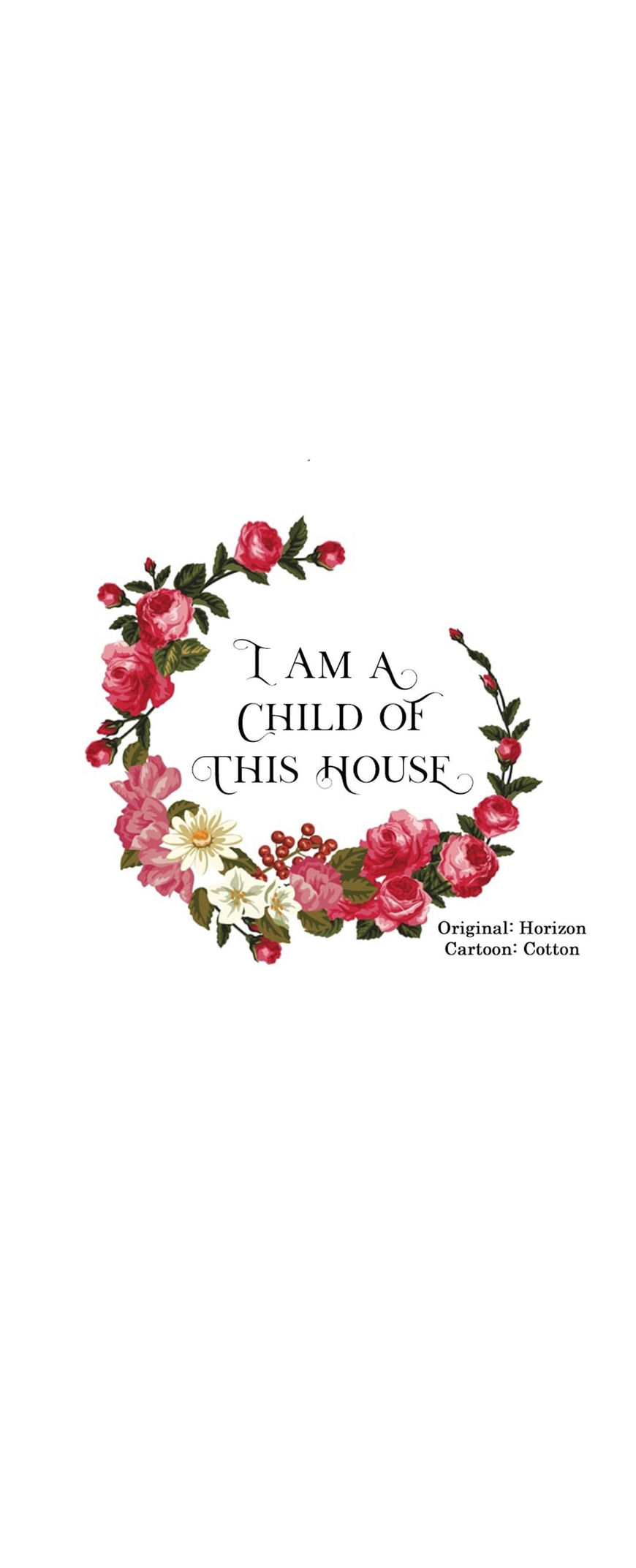 I Am a Child of This House 28
