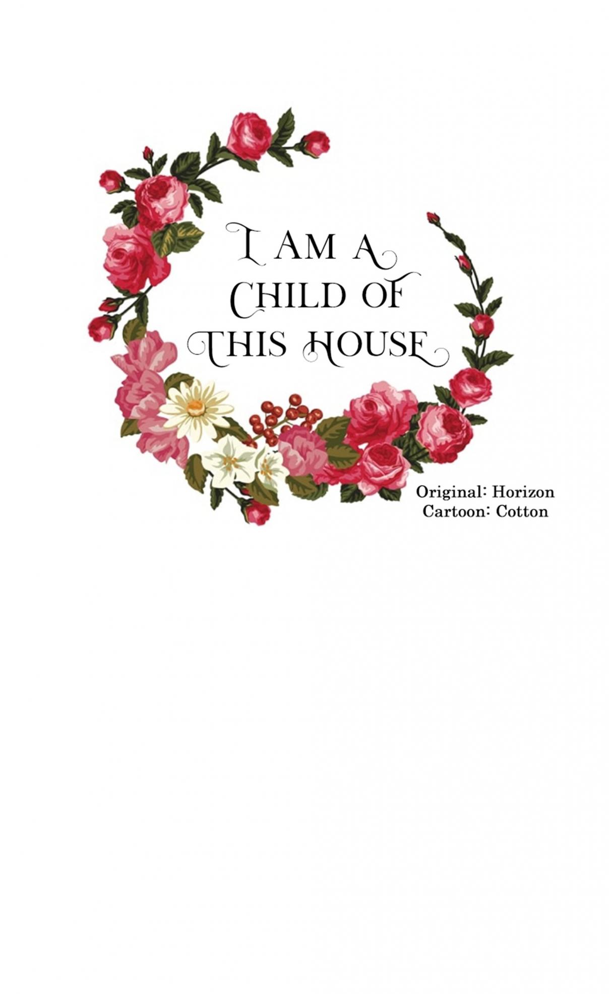 I Am a Child of This House Ch. 30
