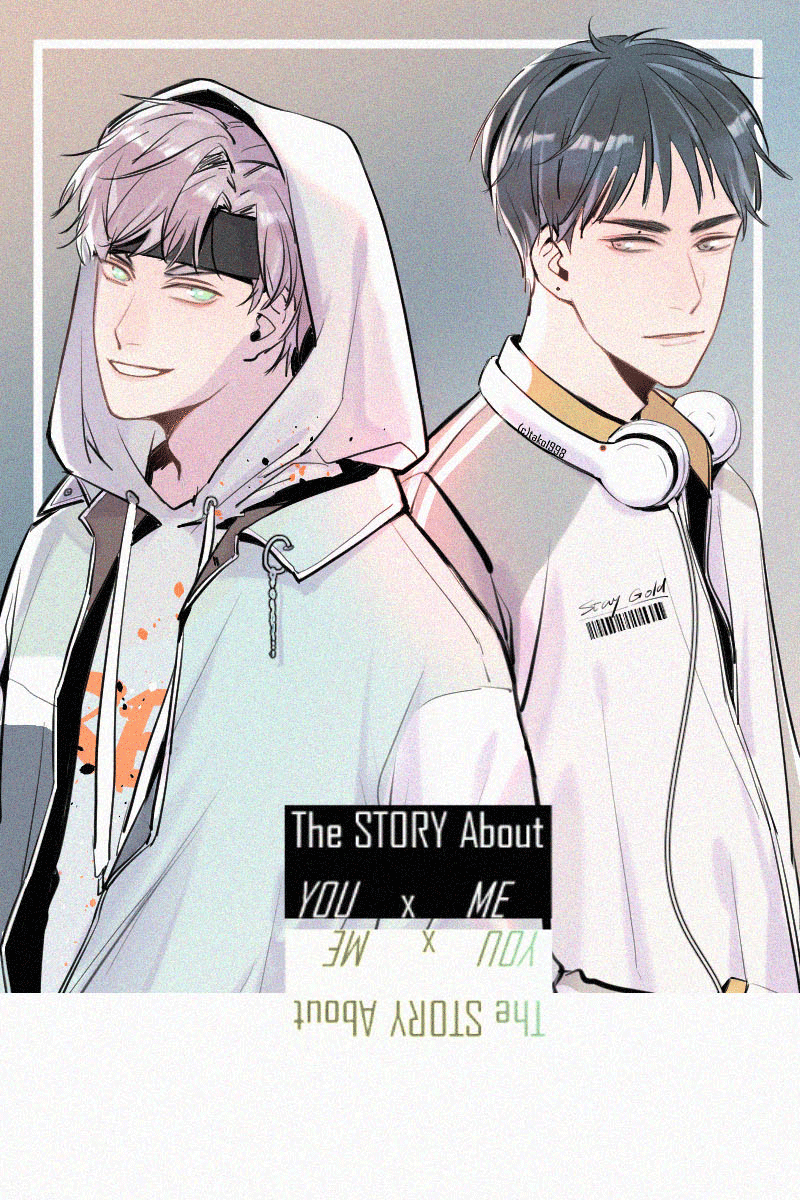 The Story About You x Me Ch. 1