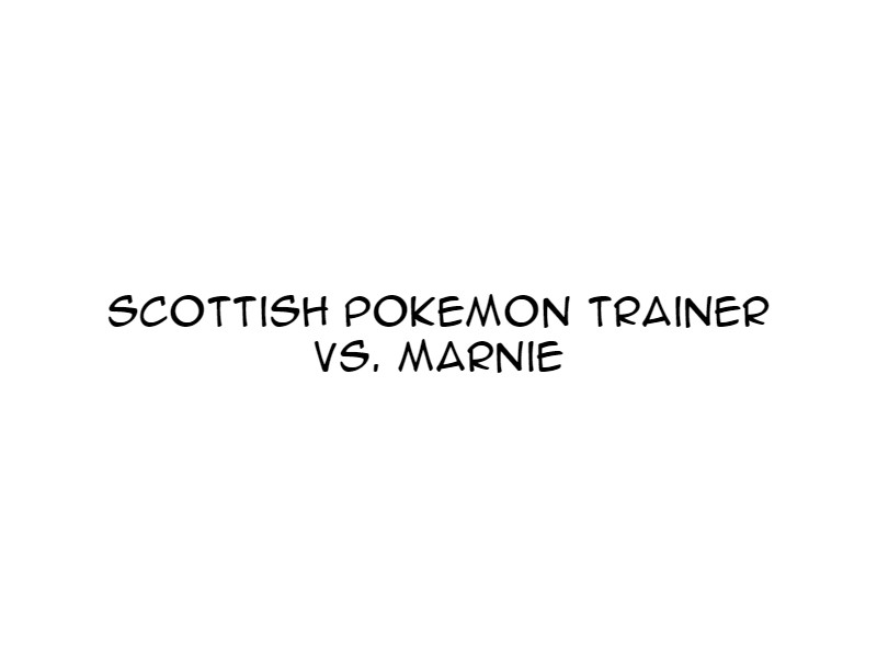 Meme Girls Ch. 18 Scottish Trainer vs. Marnie