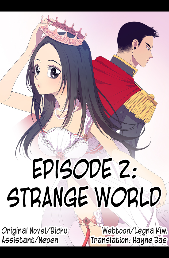 They Say I Was Born a King's Daughter Vol. 1 Ch. 2 Strange World