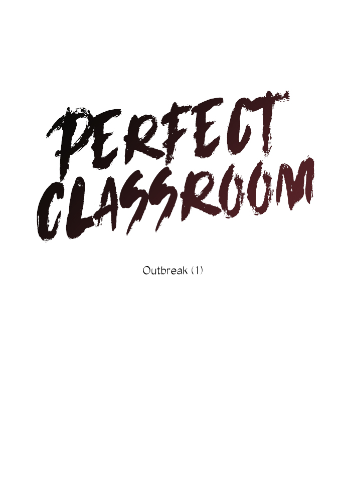 Perfect Classroom Ch. 19 Outbreak (1)