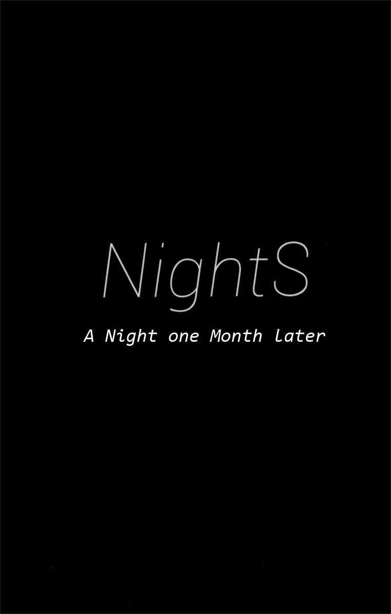 NightS Vol. 1 Ch. 7 Night One Month After
