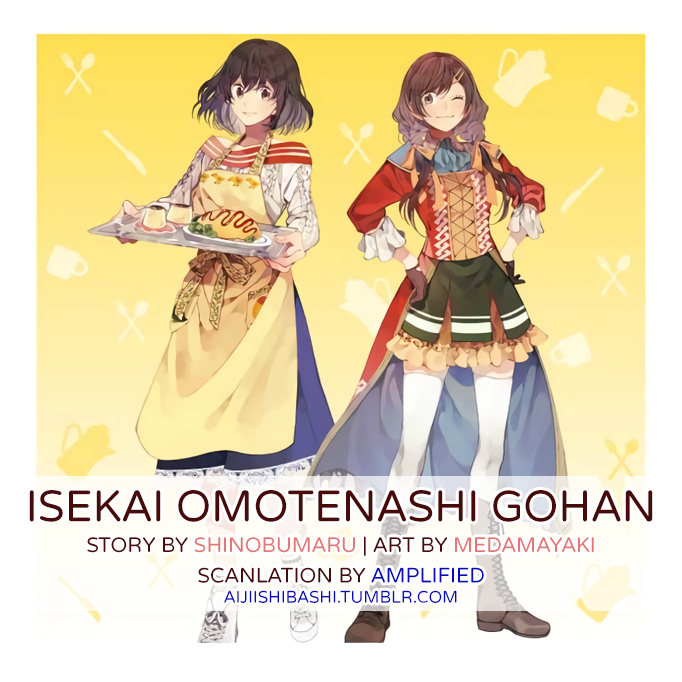 Isekai Omotenashi Gohan Vol. 1 Ch. 2 Golden Omelette Rice and Creamy Corn Soup ①