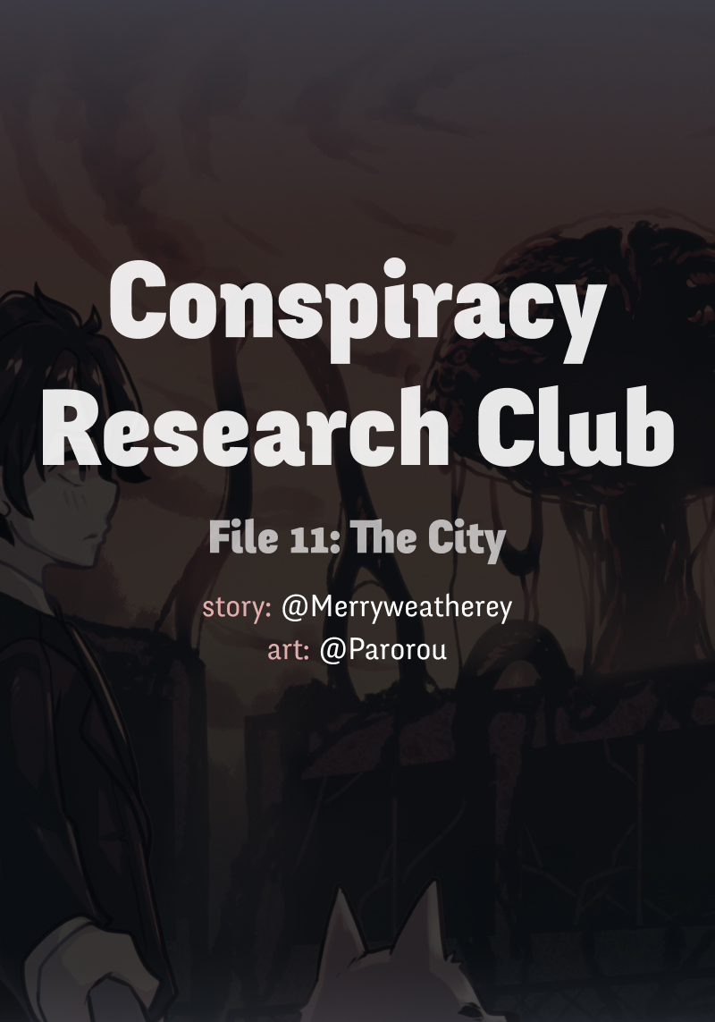 Conspiracy Research Club Ch. 11 The City
