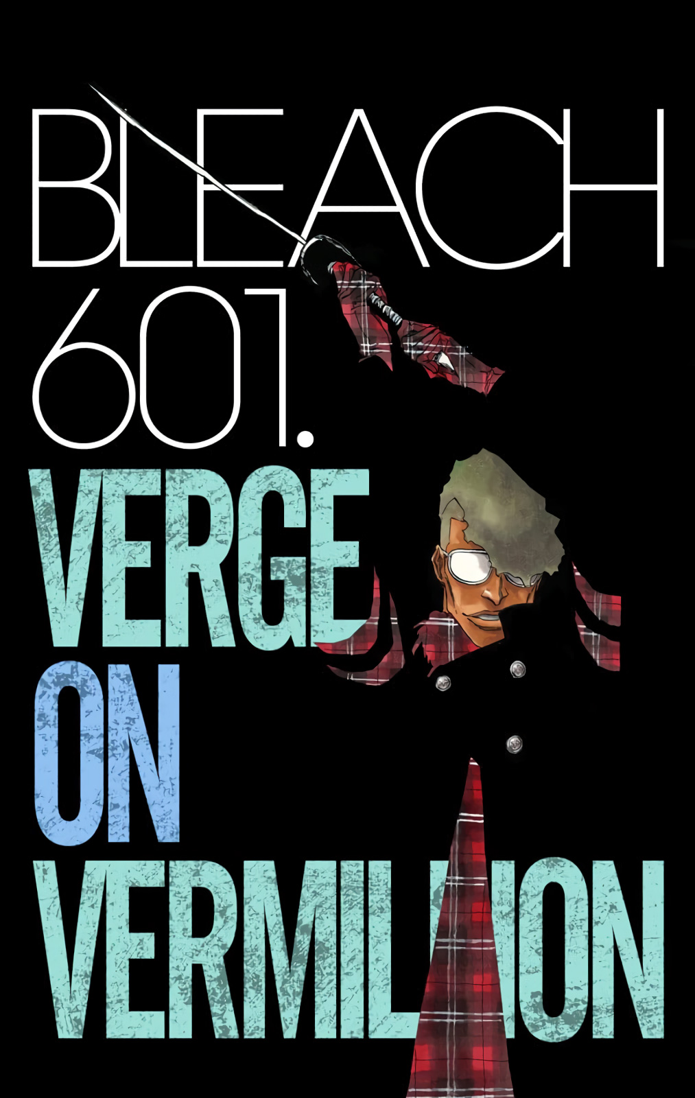 Bleach Digital Colored Comics Vol. 66 Ch. 601 VERGE ON VERMILLION