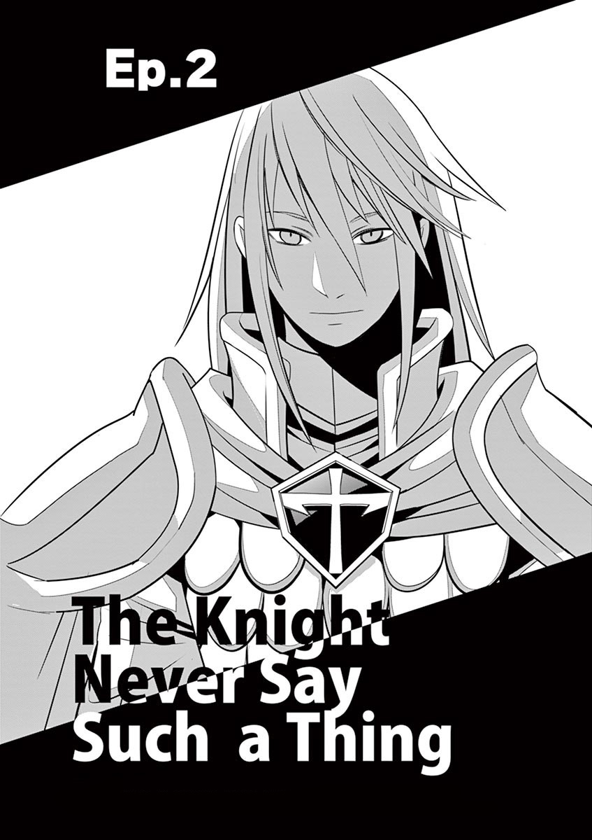 Oretachi no Party wa Machigatteiru Vol. 1 Ch. 2 The Knight Would Never Say Such a Thing
