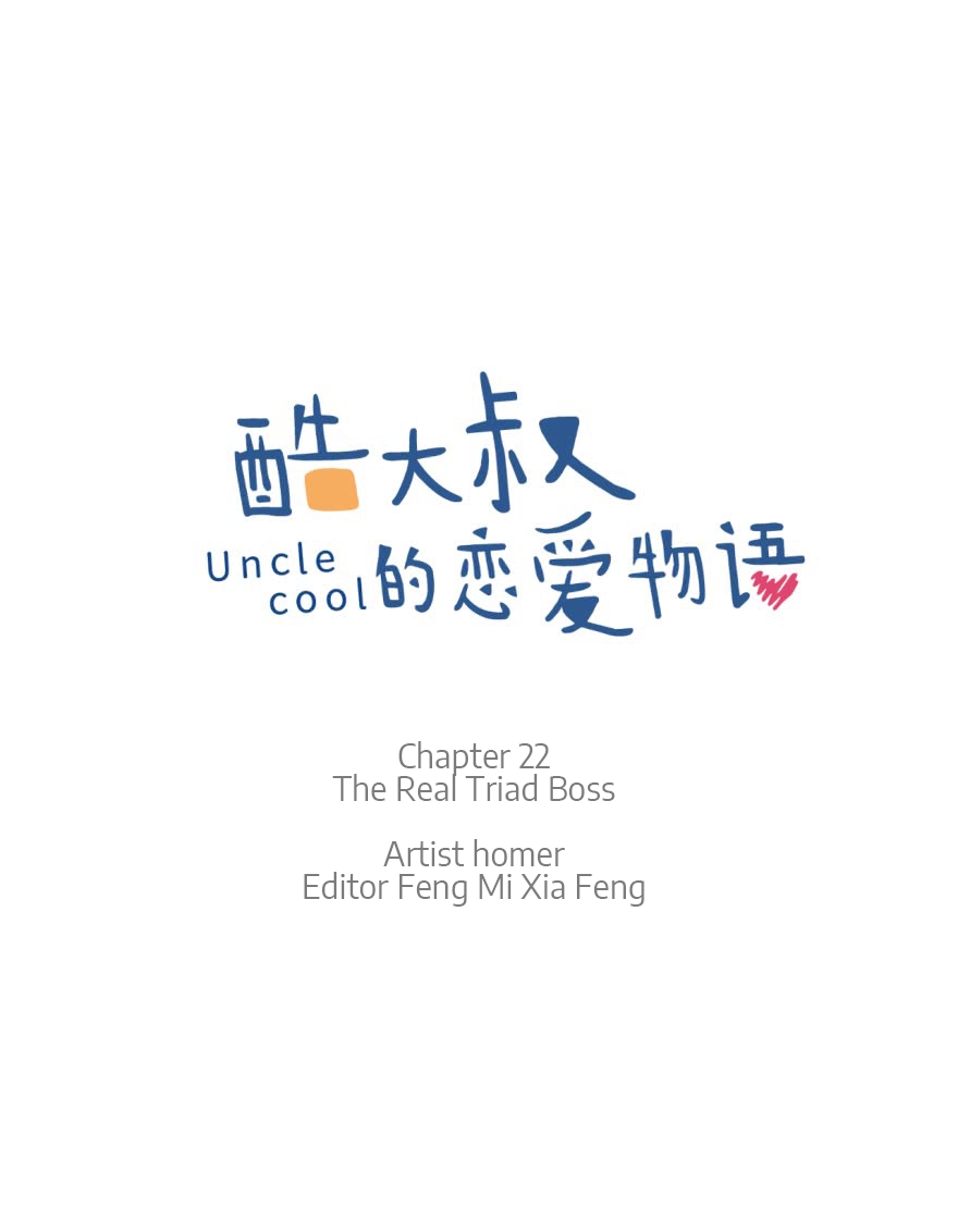 Uncle Cool Ch. 22 The Real Triad Boss