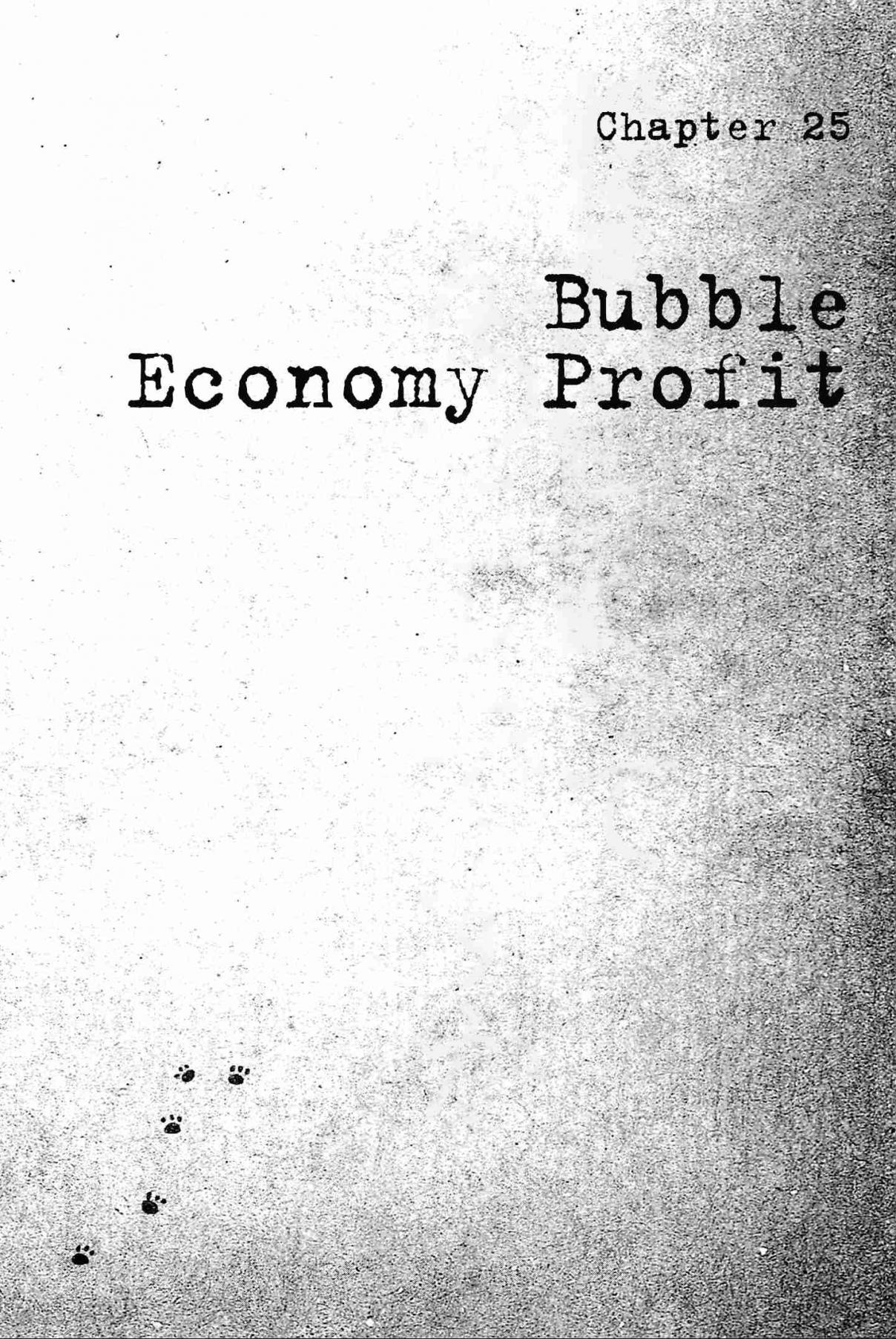 Guns and Stamps Vol. 4 Ch. 25 Bubble Economy Profit