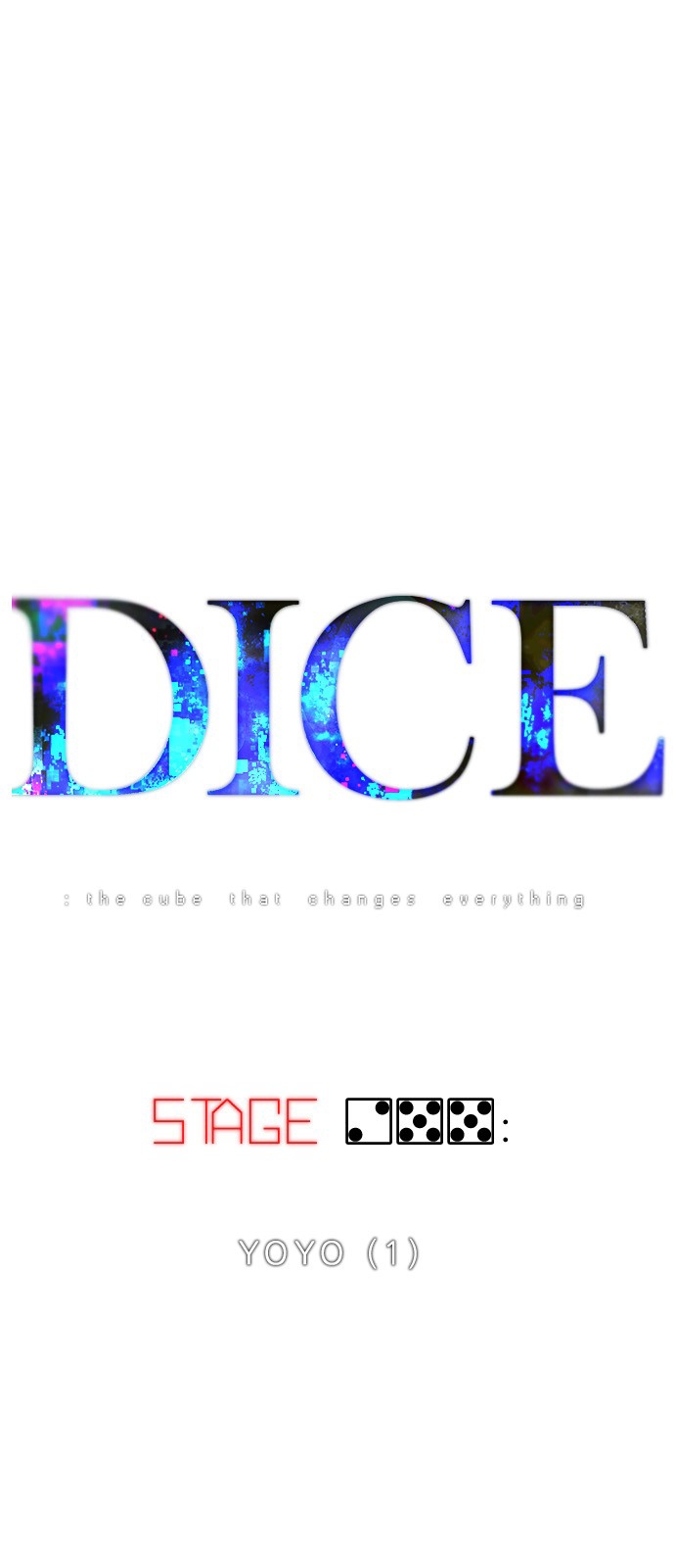 DICE: The Cube that Changes Everything Ch. 255 YOYO (1)