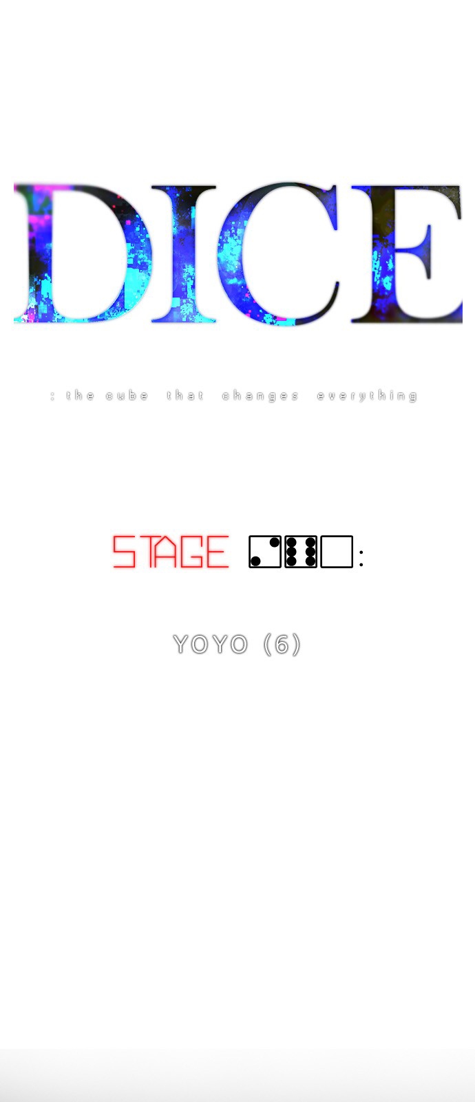 DICE: The Cube that Changes Everything Ch. 260 YOYO (6)