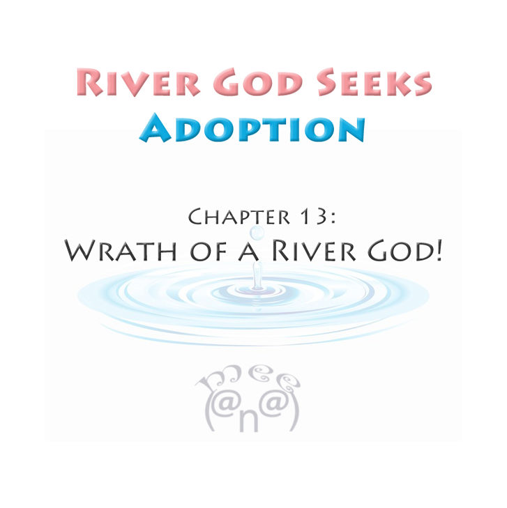 River God Seeks Adoption 13