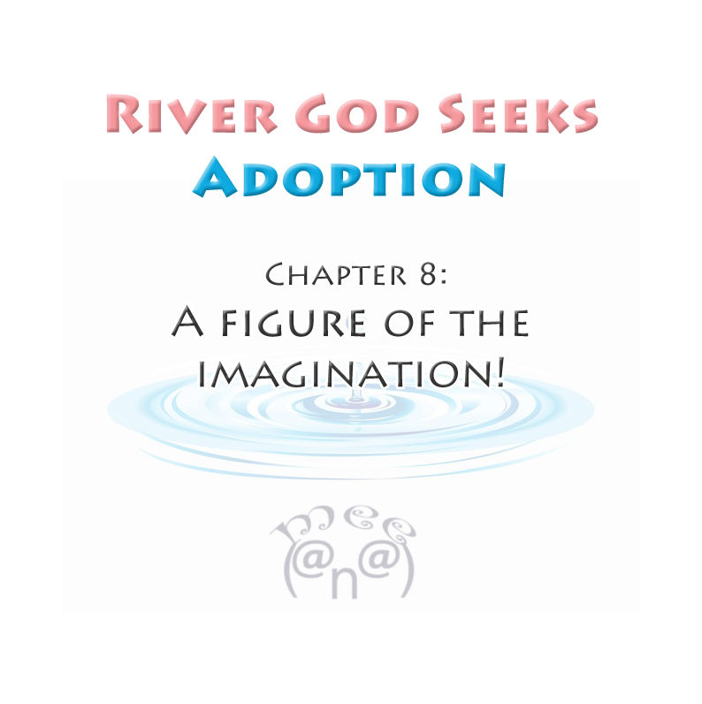 River God Seeks Adoption 8