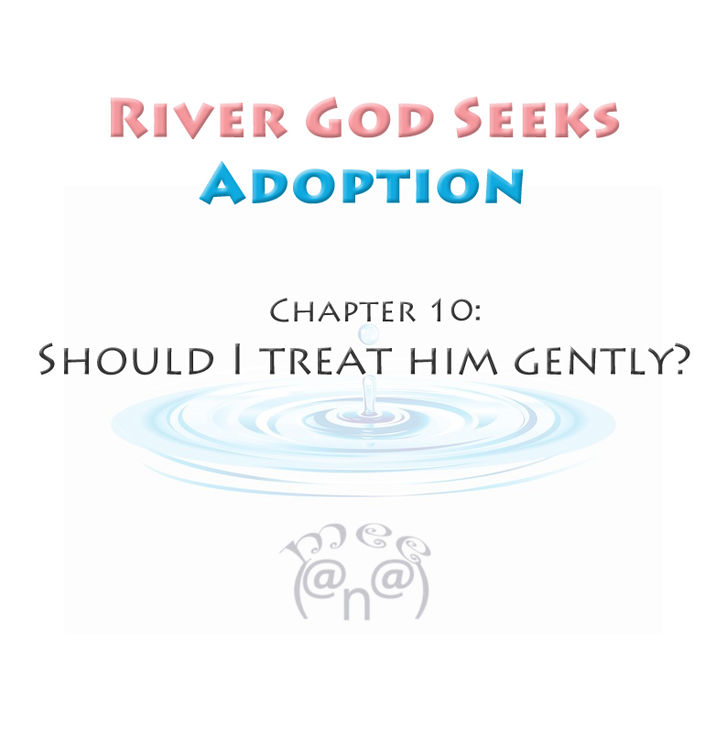 River God Seeks Adoption 10