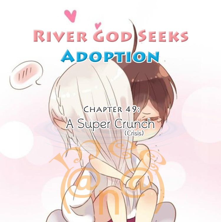 River God Seeks Adoption vol.1 ch.49