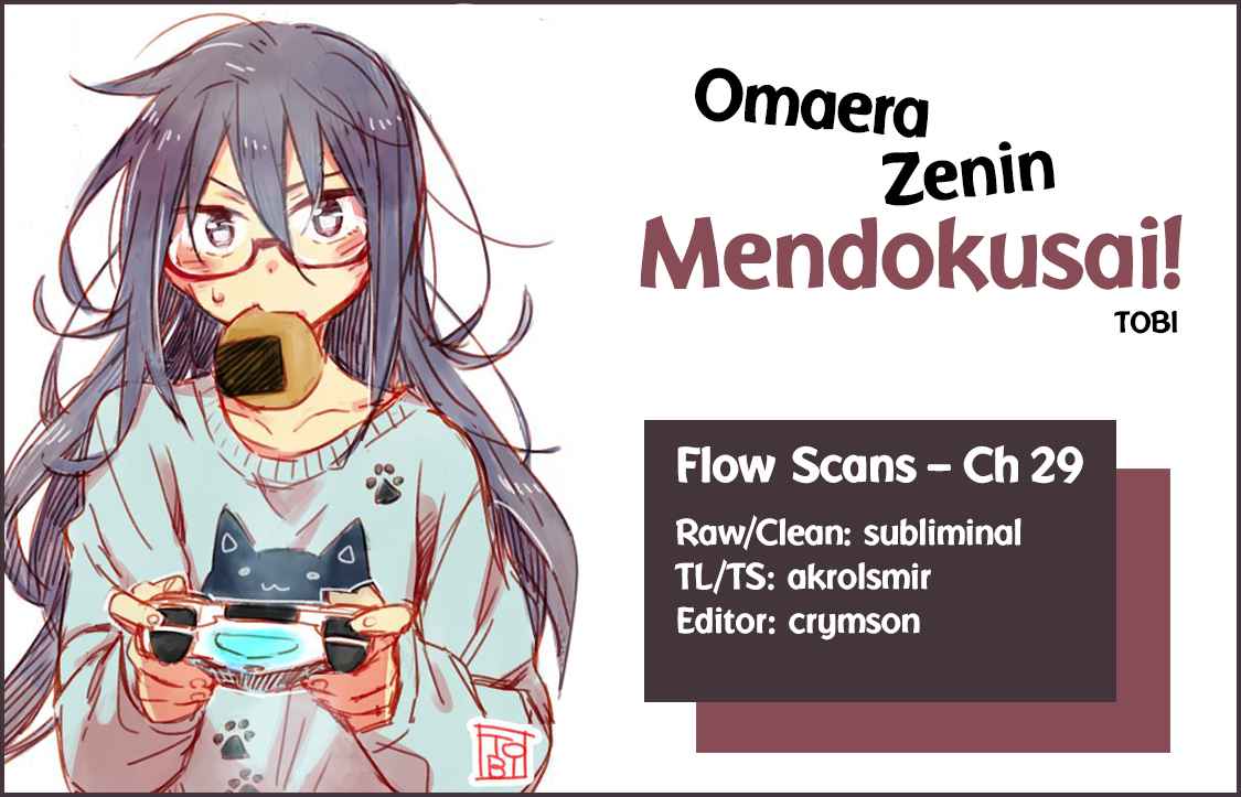 Omaera Zenin Mendokusai! Vol. 6 Ch. 29 Try Everything